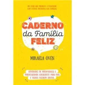 Capa do livro «Caderno da Família Feliz», de Mikaela Övén